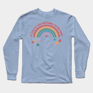 It Costs You Nothing to be Kind (j-hope BTS = Equal Sign) Long Sleeve T-Shirt